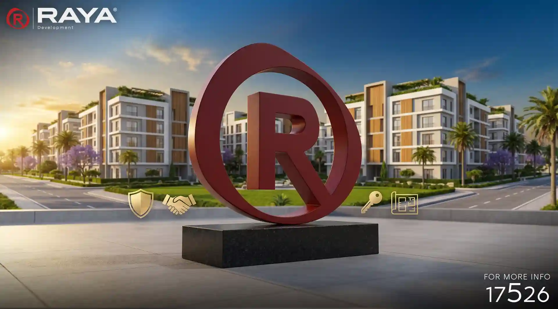 Why Choose Raya Real Estate Company? 